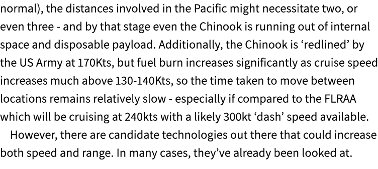 normal), the distances involved in the Pacific might necessitate two, or even three and by that stage even the Chinoo...