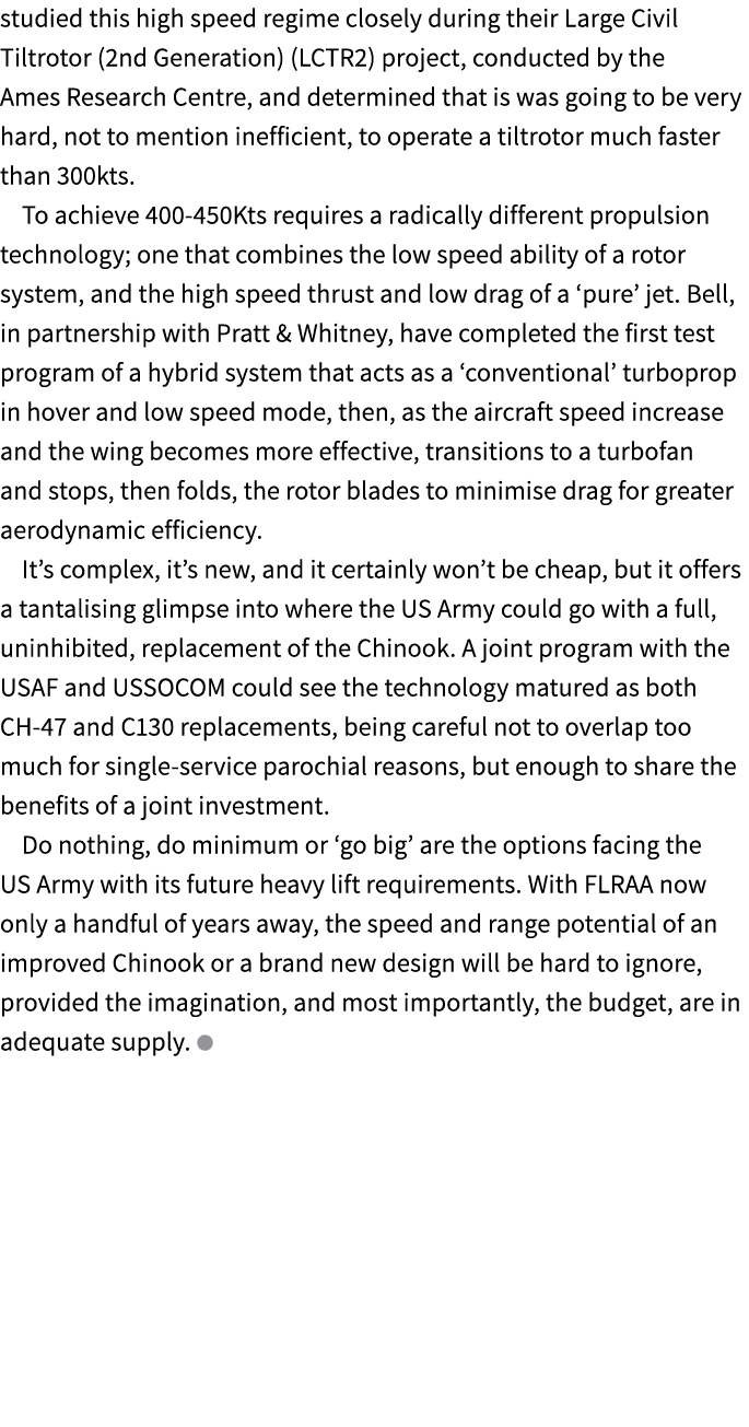 studied this high speed regime closely during their Large Civil Tiltrotor (2nd Generation) (LCTR2) project, conducted...