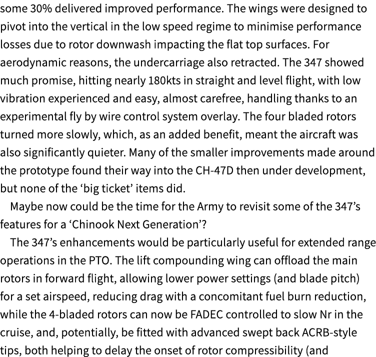 some 30% delivered improved performance. The wings were designed to pivot into the vertical in the low speed regime t...