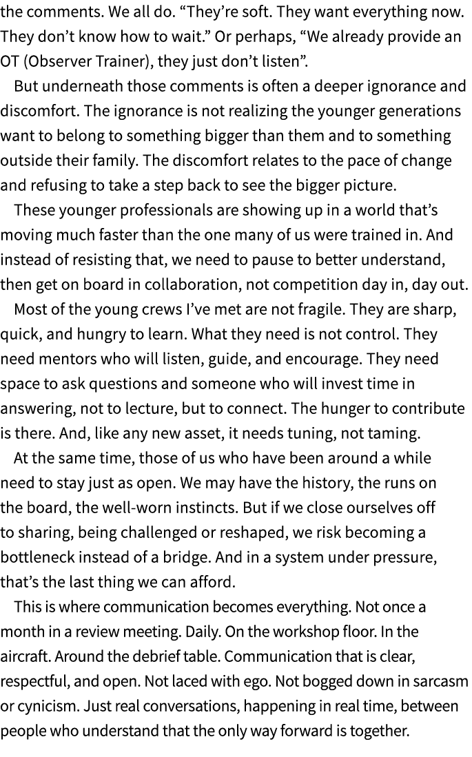 the comments. We all do. “They’re soft. They want everything now. They don’t know how to wait.” Or perhaps, “We alrea...