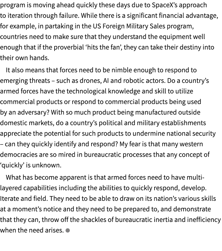 program is moving ahead quickly these days due to SpaceX’s approach to iteration through failure. While there is a si...