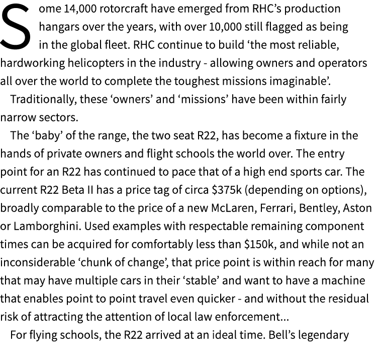 Some 14,000 rotorcraft have emerged from RHC’s production hangars over the years, with over 10,000 still flagged as b...