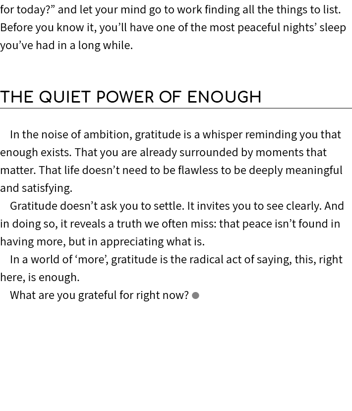 for today?” and let your mind go to work finding all the things to list. Before you know it, you’ll have one of the m...