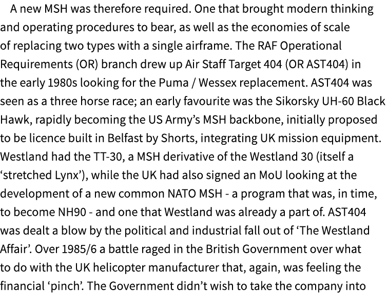 A new MSH was therefore required. One that brought modern thinking and operating procedures to bear, as well as the e...