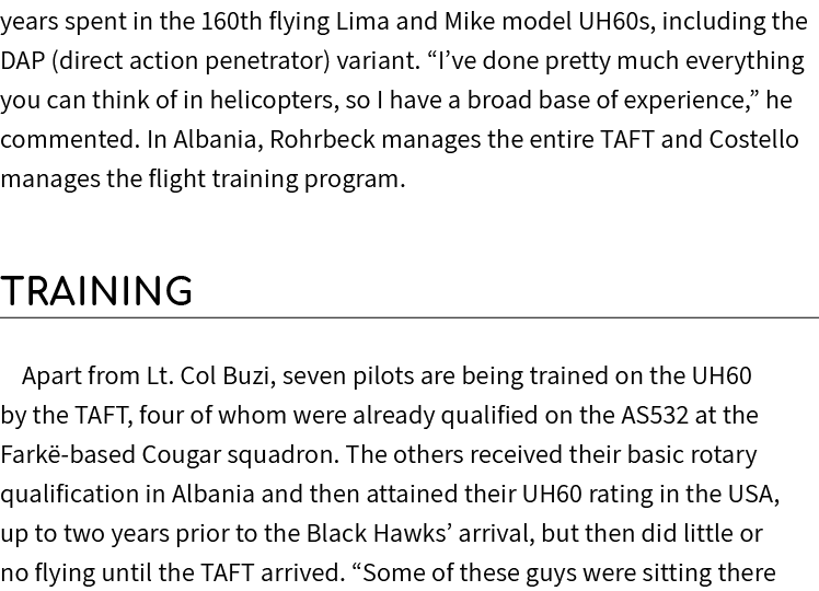 years spent in the 160th flying Lima and Mike model UH60s, including the DAP (direct action penetrator) variant. “I’v...