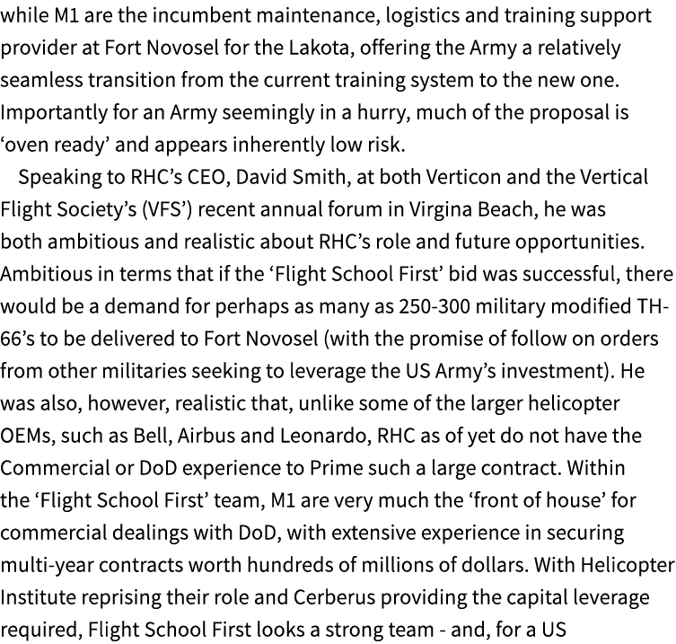 while M1 are the incumbent maintenance, logistics and training support provider at Fort Novosel for the Lakota, offer...