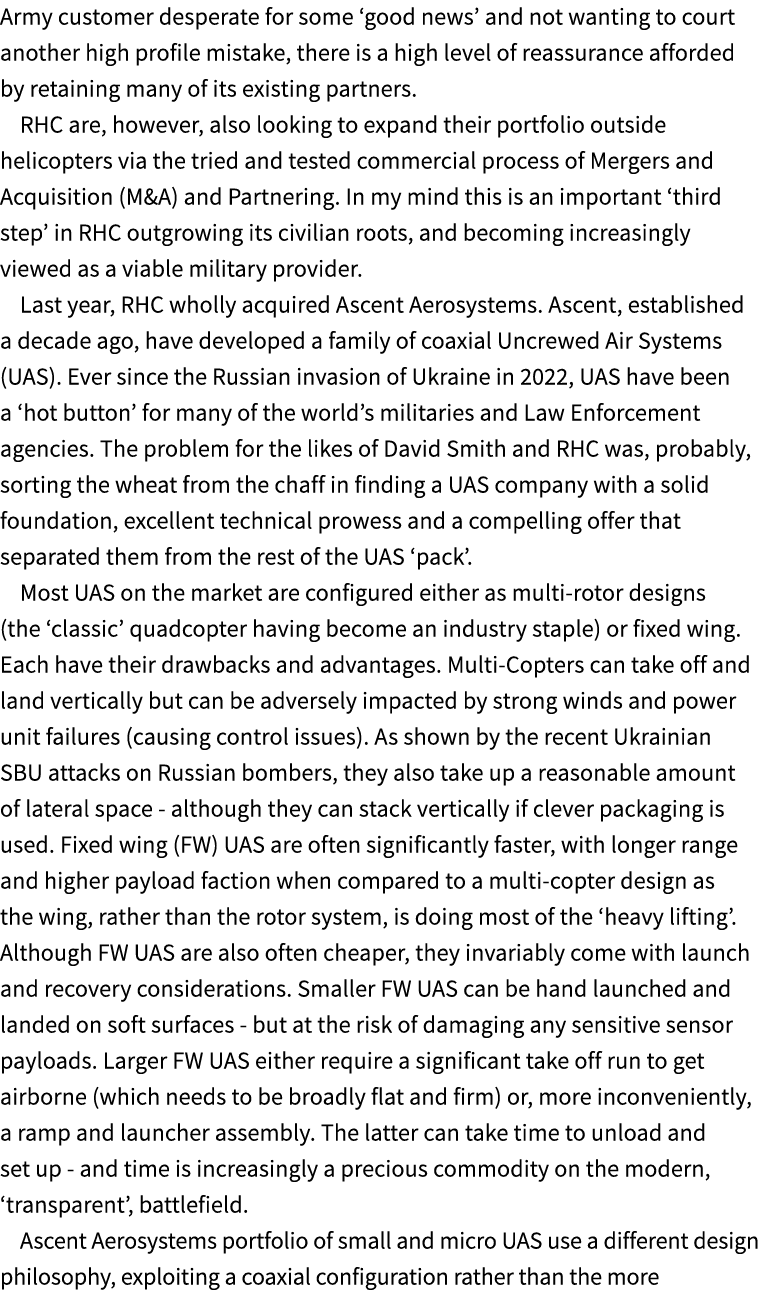 Army customer desperate for some ‘good news’ and not wanting to court another high profile mistake, there is a high l...
