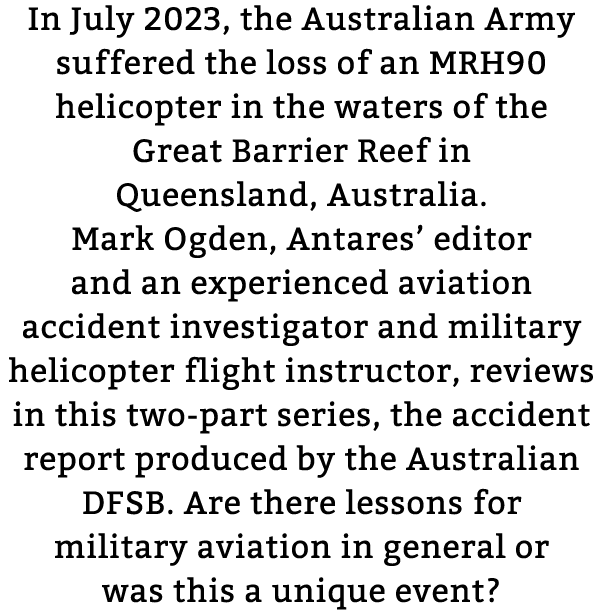In July 2023, the Australian Army suffered the loss of an MRH90 helicopter in the waters of the Great Barrier Reef in...