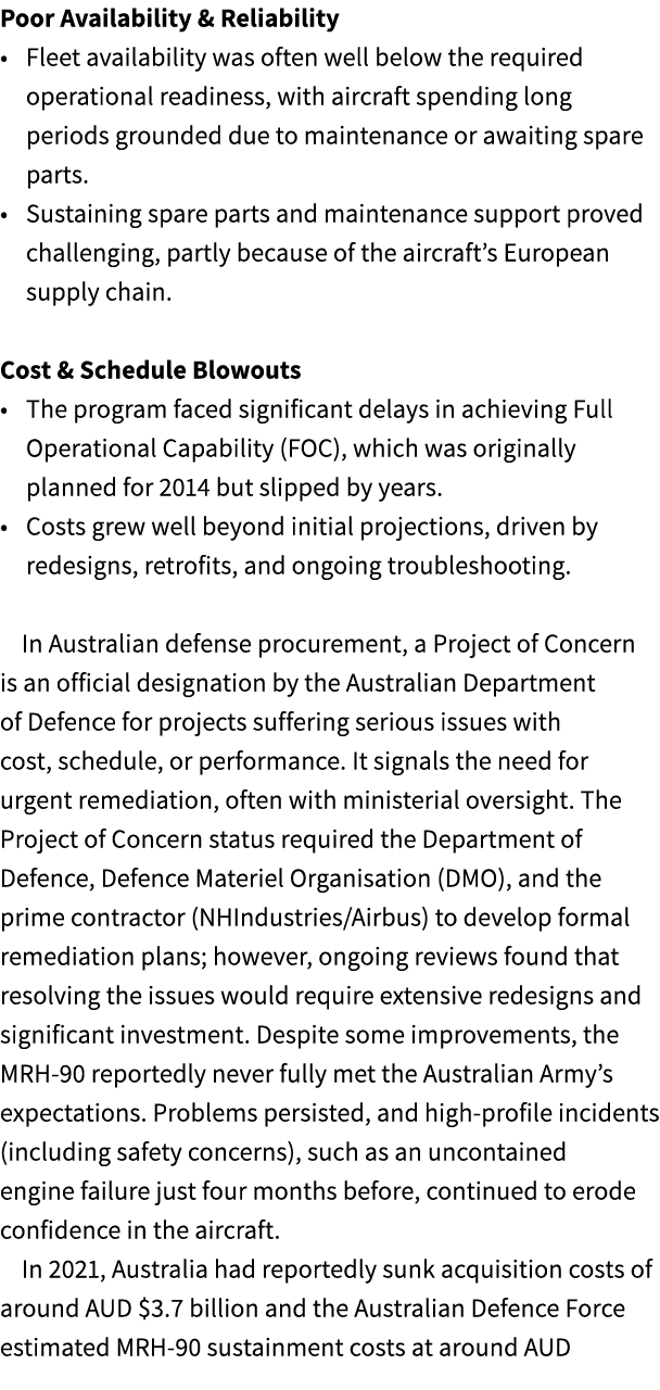 Poor Availability & Reliability • Fleet availability was often well below the required operational readiness, with ai...