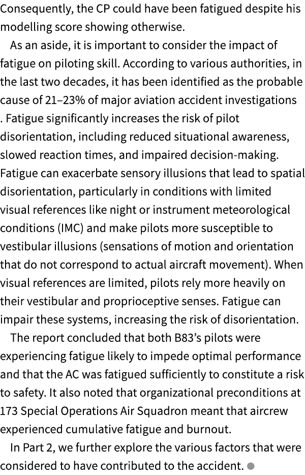 Consequently, the CP could have been fatigued despite his modelling score showing otherwise. As an aside, it is impor...