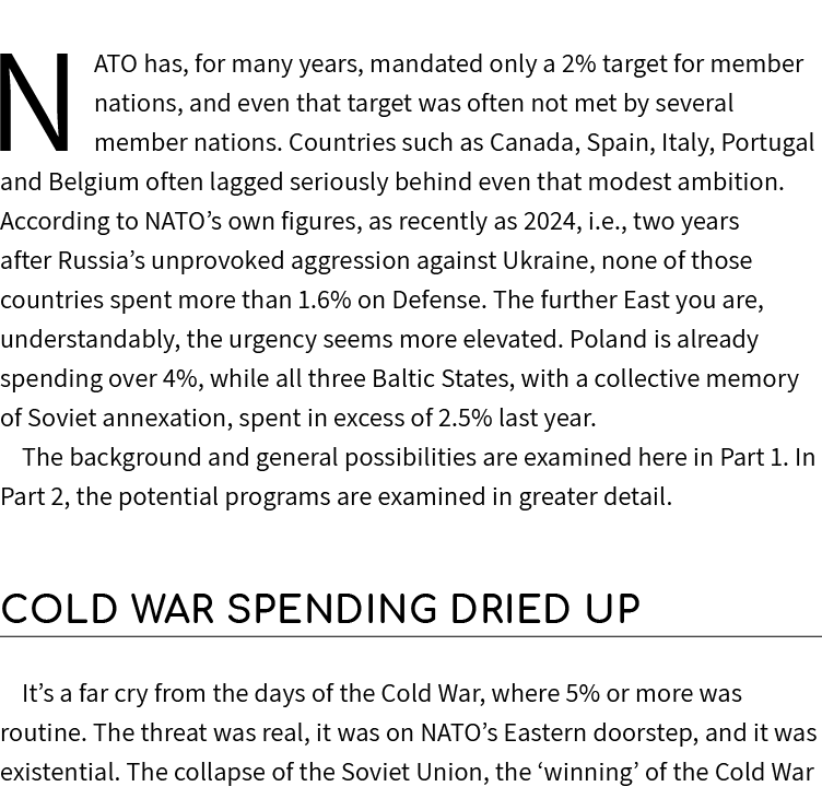 NATO has, for many years, mandated only a 2% target for member nations, and even that target was often not met by sev...