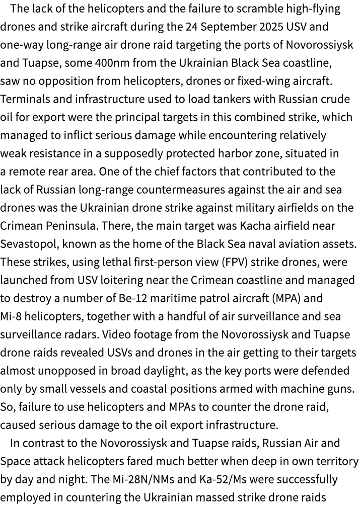 The lack of the helicopters and the failure to scramble high flying drones and strike aircraft during the 24 Septembe...