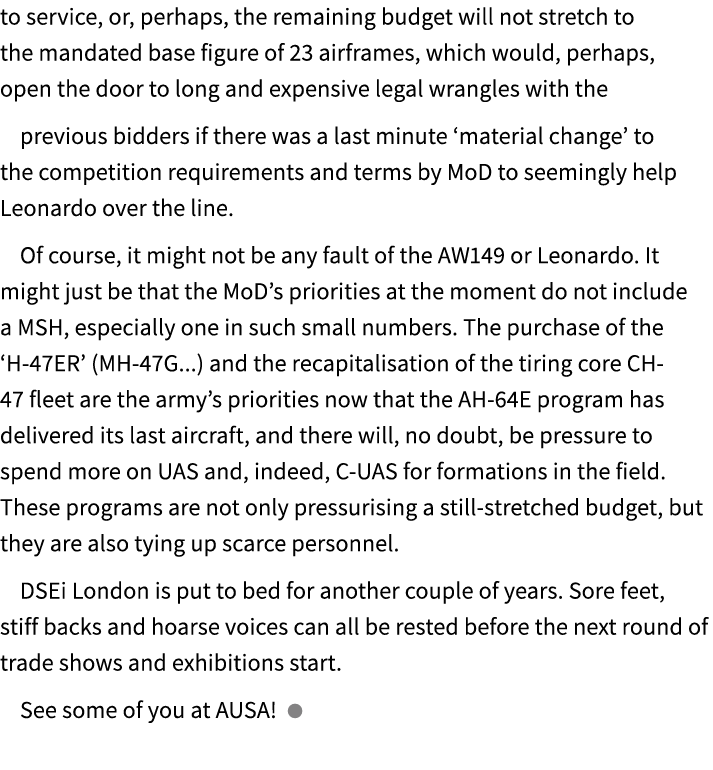 to service, or, perhaps, the remaining budget will not stretch to the mandated base figure of 23 airframes, which wou...