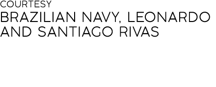 courtesy Brazilian Navy, leonardo and Santiago Rivas