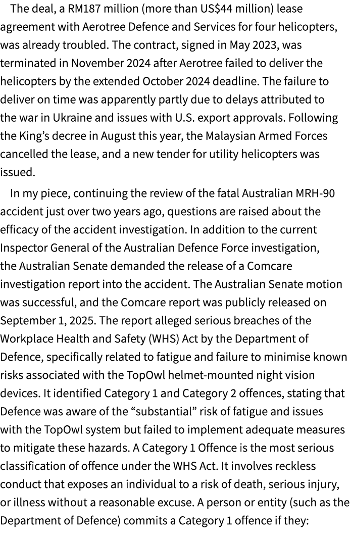 The deal, a RM187 million (more than US$44 million) lease agreement with Aerotree Defence and Services for four helic...