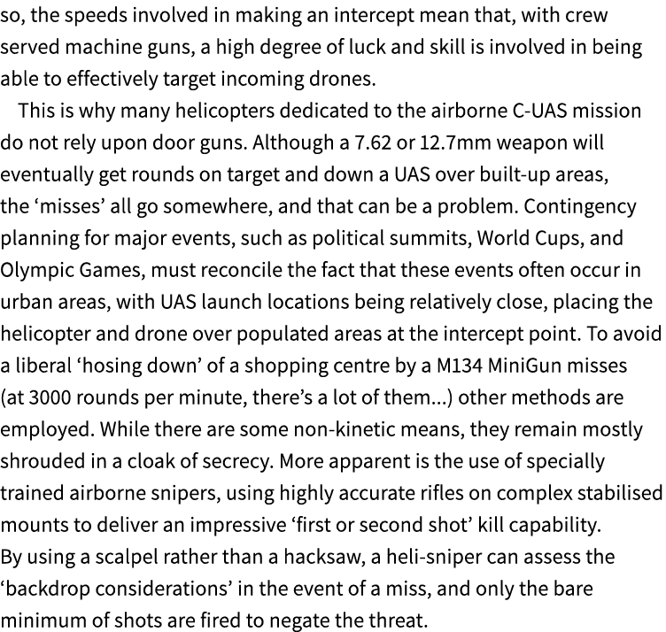 so, the speeds involved in making an intercept mean that, with crew served machine guns, a high degree of luck and sk...