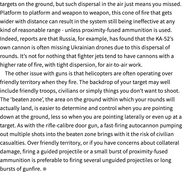 targets on the ground, but such dispersal in the air just means you missed. Platform to platform and weapon to weapon...