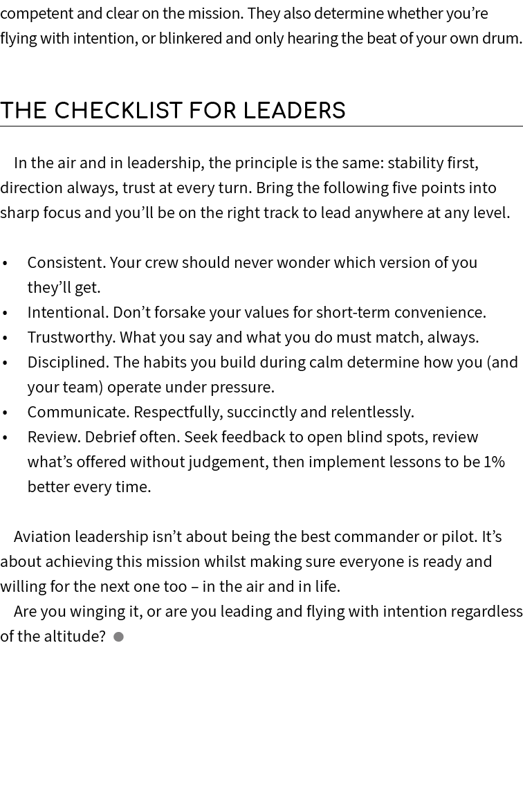 competent and clear on the mission. They also determine whether you’re flying with intention, or blinkered and only h...