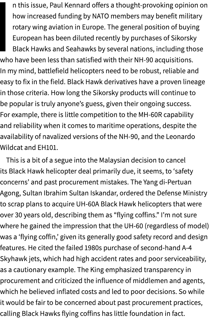 In this issue, Paul Kennard offers a thought provoking opinion on how increased funding by NATO members may benefit m...