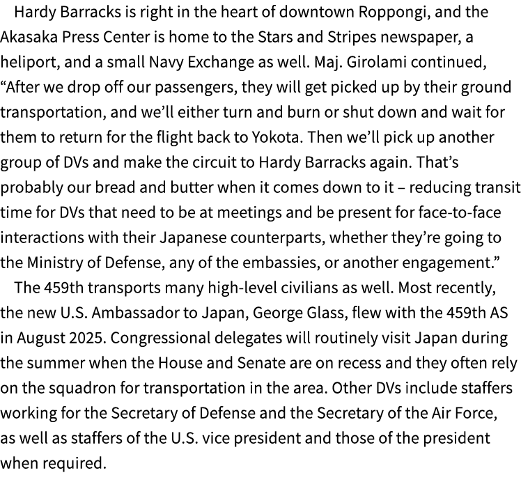 Hardy Barracks is right in the heart of downtown Roppongi, and the Akasaka Press Center is home to the Stars and Stri...