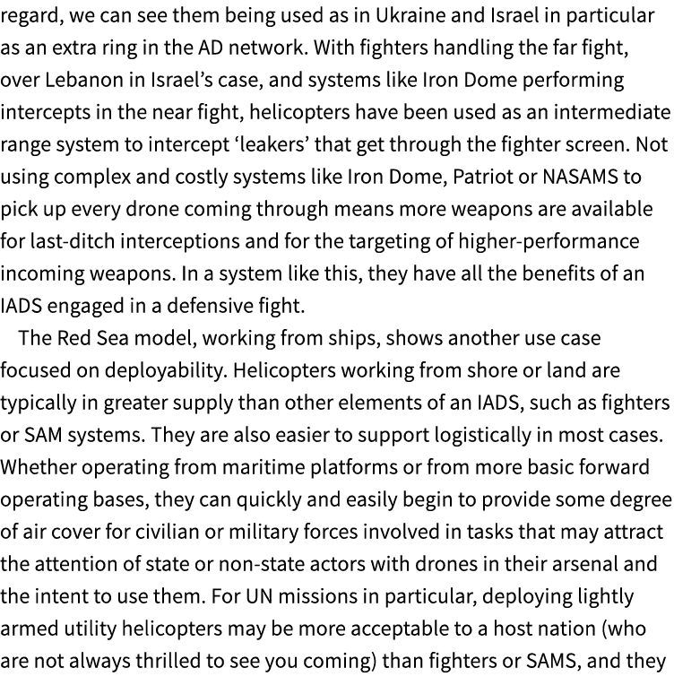 regard, we can see them being used as in Ukraine and Israel in particular as an extra ring in the AD network. With fi...