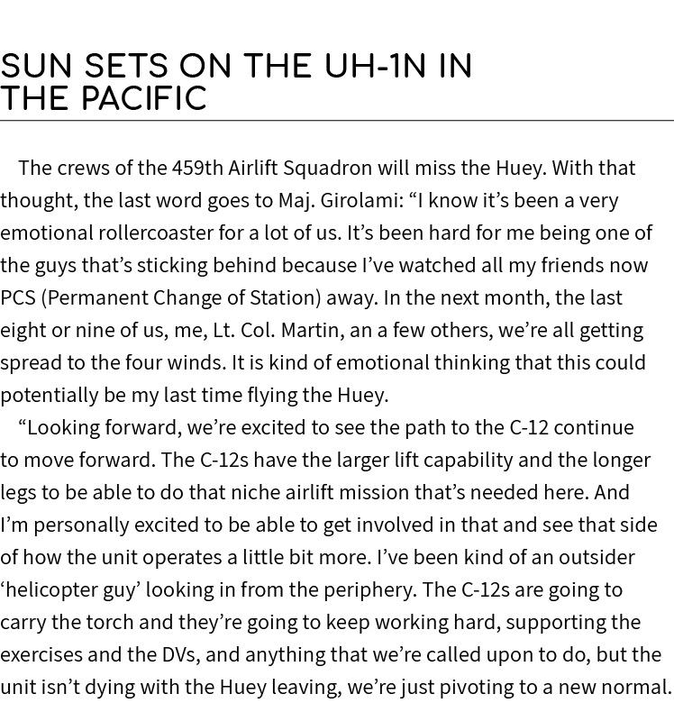 Sun Sets on the UH 1N in the Pacific The crews of the 459th Airlift Squadron will miss the Huey. With that thought, t...