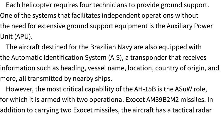Each helicopter requires four technicians to provide ground support. One of the systems that facilitates independent ...