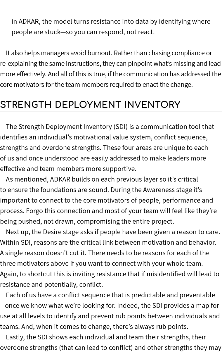 in ADKAR, the model turns resistance into data by identifying where people are stuck—so you can respond, not react. I...