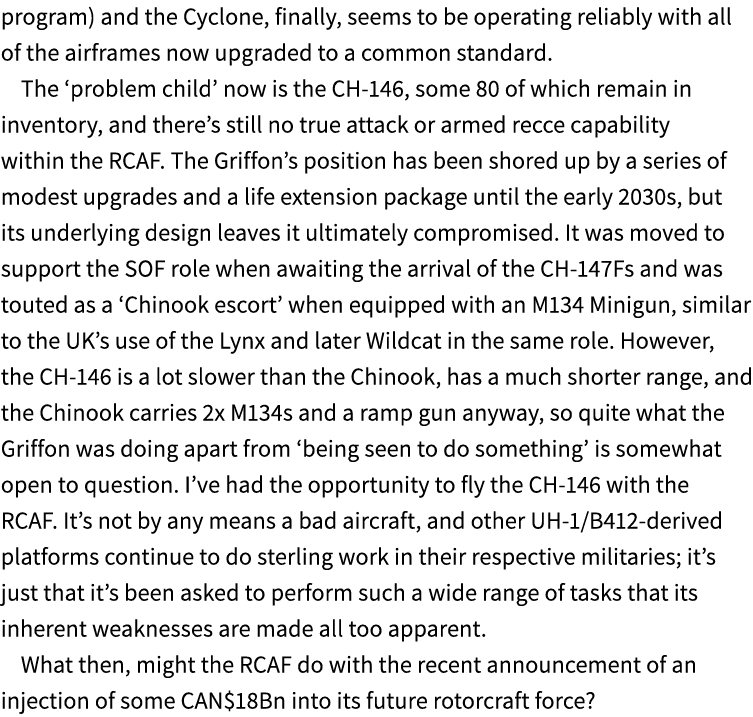 program) and the Cyclone, finally, seems to be operating reliably with all of the airframes now upgraded to a common ...