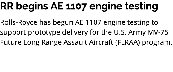 RR begins AE 1107 engine testing Rolls Royce has begun AE 1107 engine testing to support prototype delivery for the U...