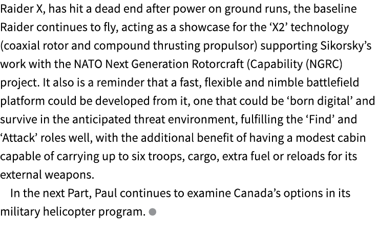 Raider X, has hit a dead end after power on ground runs, the baseline Raider continues to fly, acting as a showcase f...