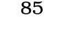 85