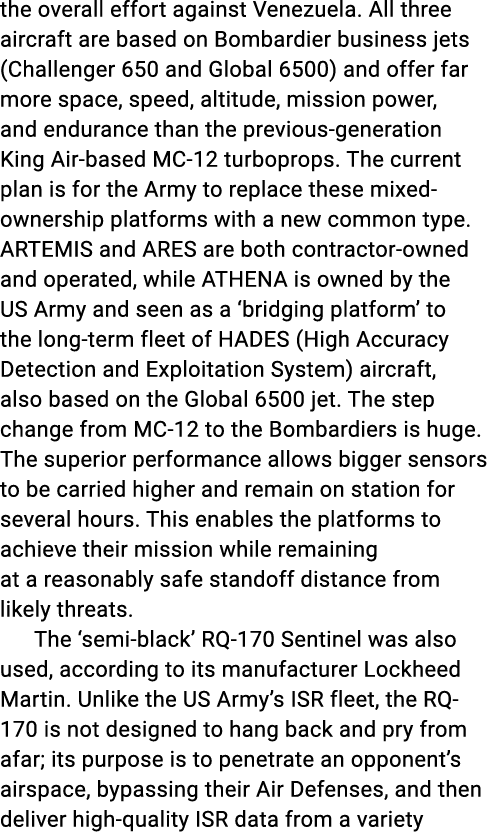 the overall effort against Venezuela. All three aircraft are based on Bombardier business jets (Challenger 650 and Gl...
