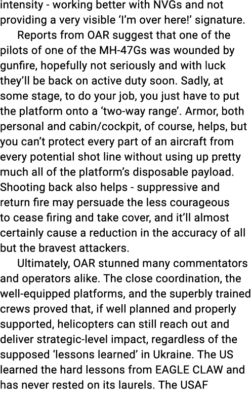 intensity working better with NVGs and not providing a very visible ‘I’m over here!’ signature. Reports from OAR sugg...