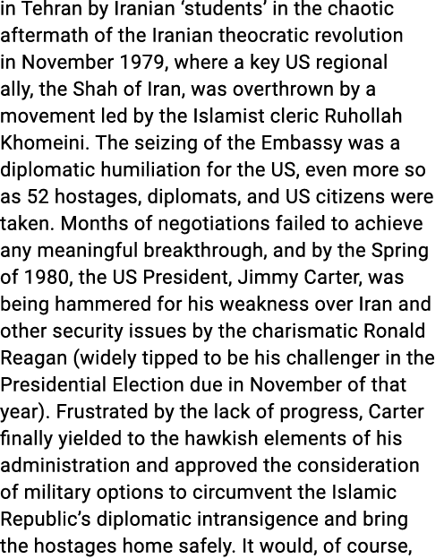 in Tehran by Iranian ‘students’ in the chaotic aftermath of the Iranian theocratic revolution in November 1979, where...
