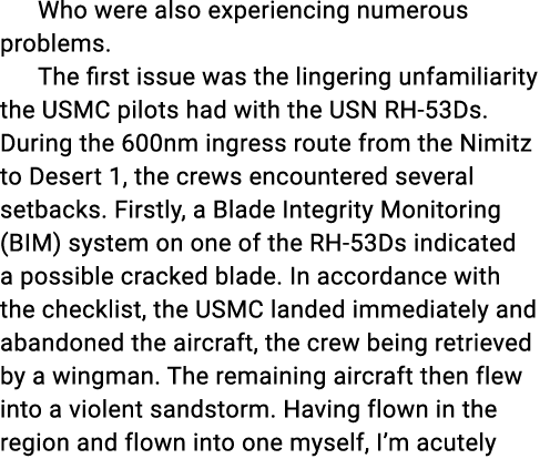 Who were also experiencing numerous problems. The first issue was the lingering unfamiliarity the USMC pilots had wit...