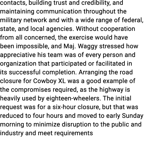 contacts, building trust and credibility, and maintaining communication throughout the military network and with a wi...