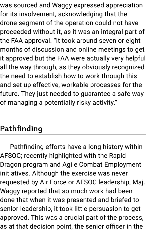 was sourced and Waggy expressed appreciation for its involvement, acknowledging that the drone segment of the operati...
