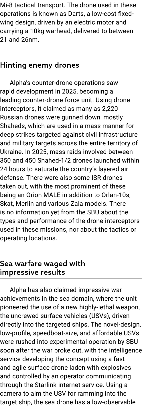 Mi 8 tactical transport. The drone used in these operations is known as Darts, a low cost fixed wing design, driven b...