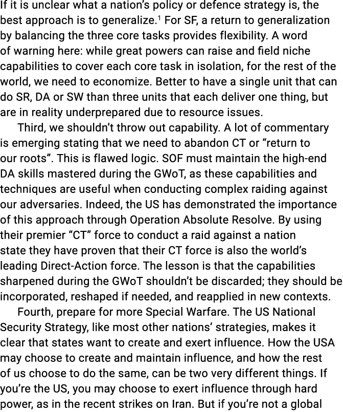 If it is unclear what a nation’s policy or defence strategy is, the best approach is to generalize.1 For SF, a return...