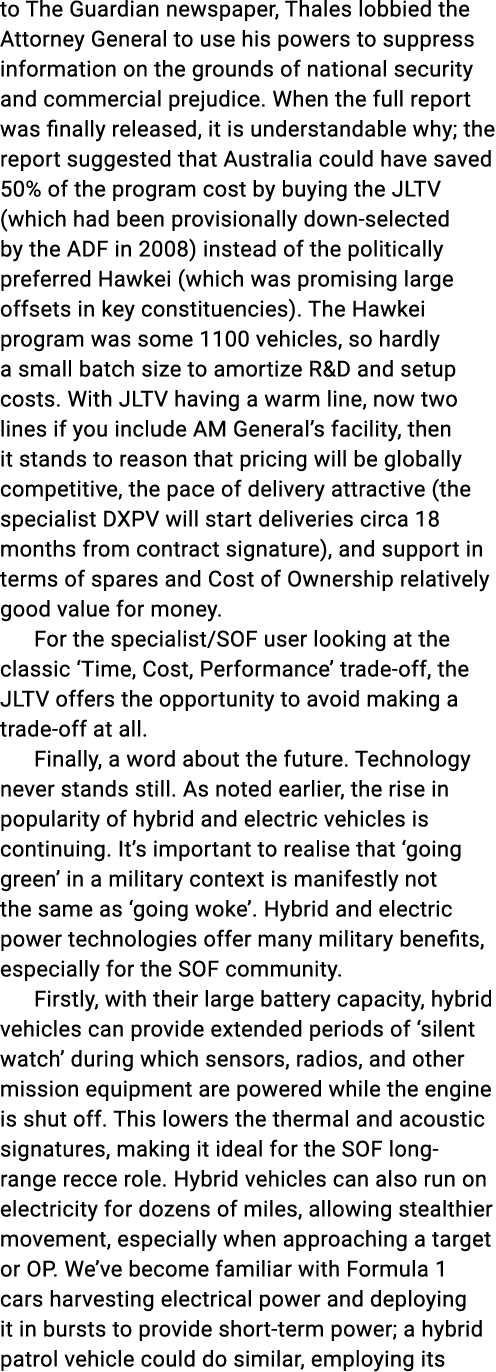 to The Guardian newspaper, Thales lobbied the Attorney General to use his powers to suppress information on the groun...