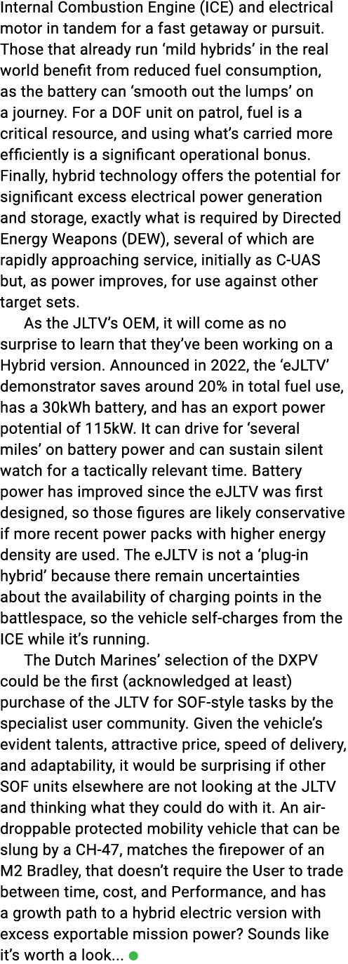 Internal Combustion Engine (ICE) and electrical motor in tandem for a fast getaway or pursuit. Those that already run...
