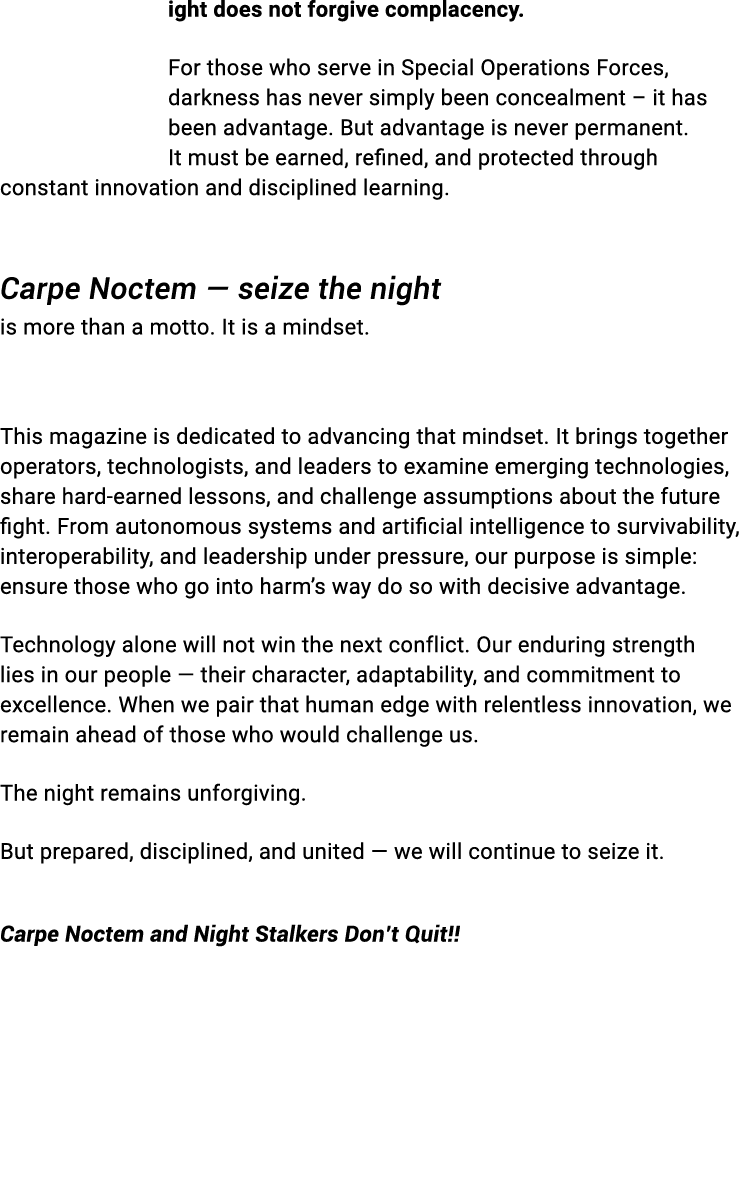 ight does not forgive complacency. For those who serve in Special Operations Forces, darkness has never simply been c...