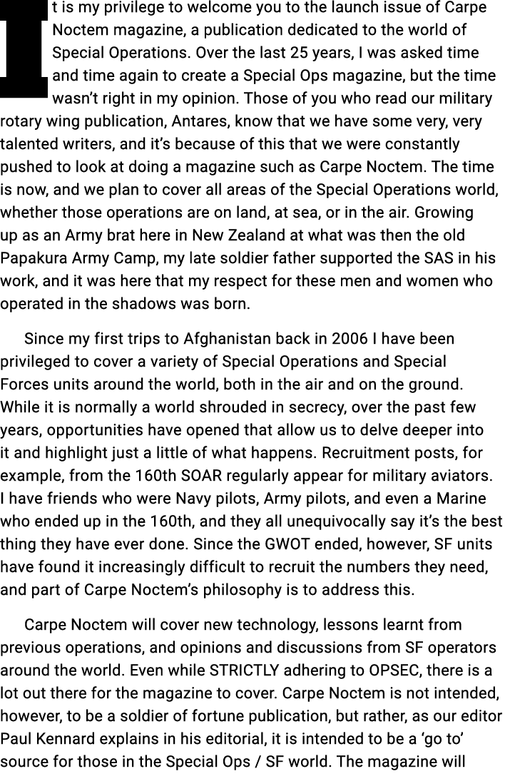 It is my privilege to welcome you to the launch issue of Carpe Noctem magazine, a publication dedicated to the world ...