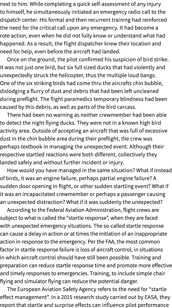 next to him. While completing a quick self assessment of any injury to himself, he simultaneously initiated an emerge...