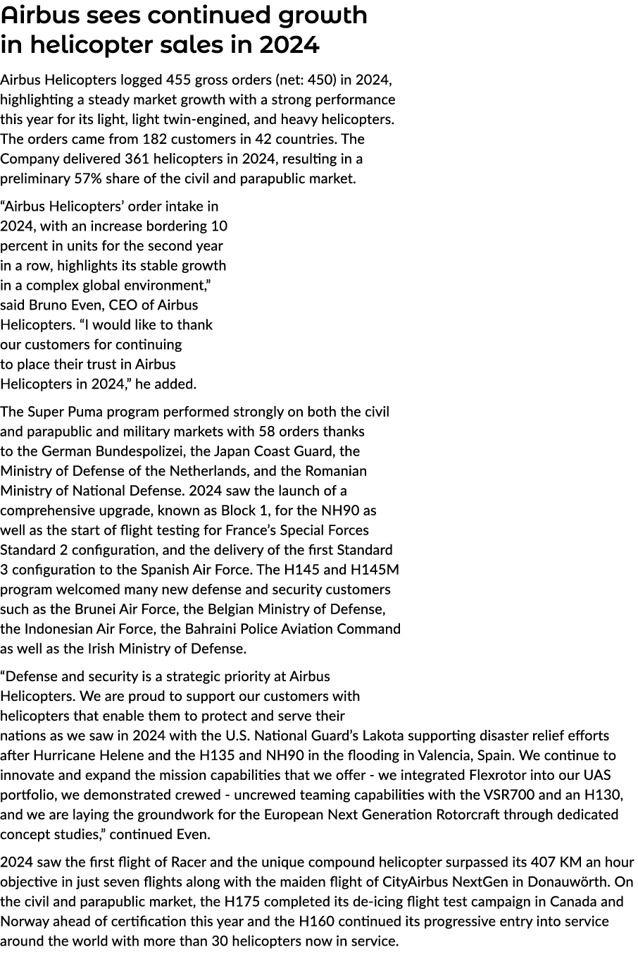 Airbus sees continued growth in helicopter sales in 2024 Airbus Helicopters logged 455 gross orders (net: 450) in 202...