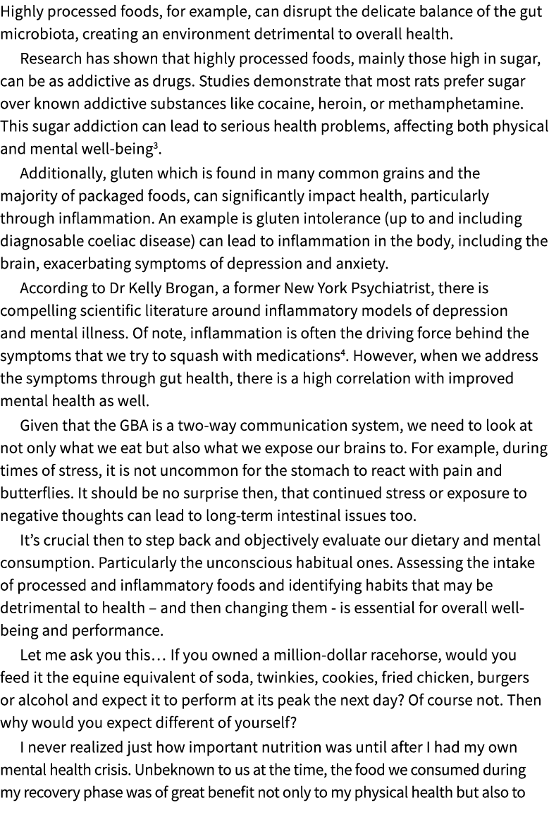 Highly processed foods, for example, can disrupt the delicate balance of the gut microbiota, creating an environment ...