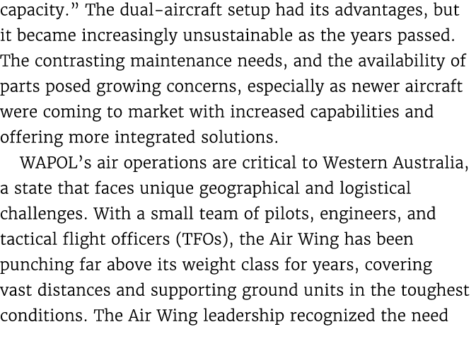capacity.” The dual aircraft setup had its advantages, but it became increasingly unsustainable as the years passed. ...