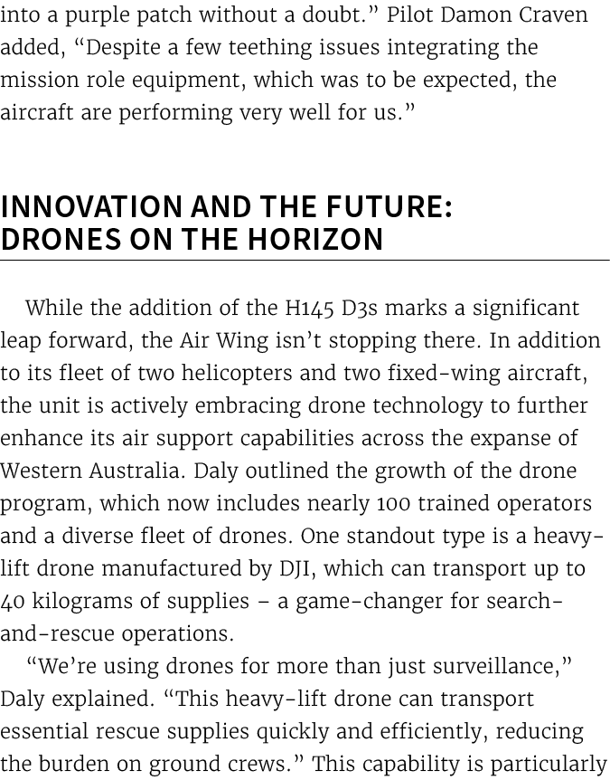 into a purple patch without a doubt.” Pilot Damon Craven added, “Despite a few teething issues integrating the missio...