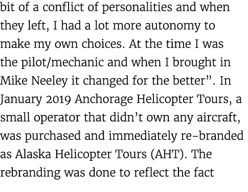 bit of a conflict of personalities and when they left, I had a lot more autonomy to make my own choices. At the time ...